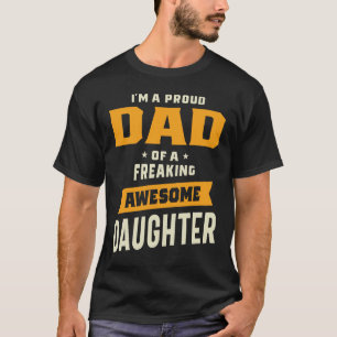 T-shirt Fier Papa d'Une FOU Fou Fantastique Fille Gif Drôl