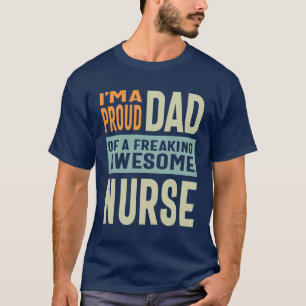 T-shirt Fier papa d'une infirmière géniale