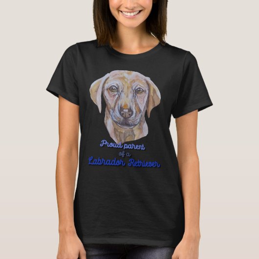 T-shirt Fier Parent D'Un Retriever Du Labrador (Devant)
