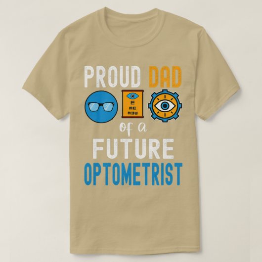 T-shirt Fier père d'un futur Optométriste 1 (Design devant)