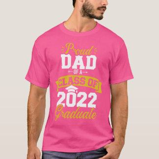 T-shirt Fier père d'une classe de 2022 diplômé de premier