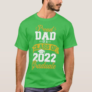 T-shirt Fier père d'une classe de 2022 diplômé de premier 