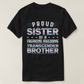 T-shirt Fier Soeur d'un frère transgenre Trans Pride (Design devant)