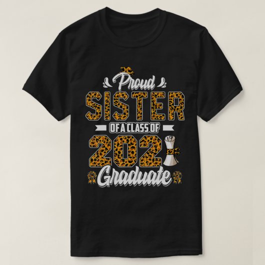 T-shirt Fier Soeur d'une classe de 2021 Diplômé Senior 21 (Design devant)