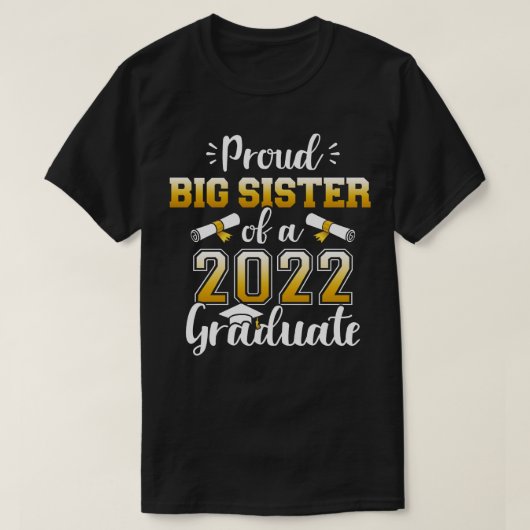 T-shirt Fier soeur d'une classe de 2022 diplômée pour le g (Design devant)