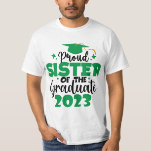 T-shirt Fier SOEUR d'une classe de 2023 Graduate Fun Green