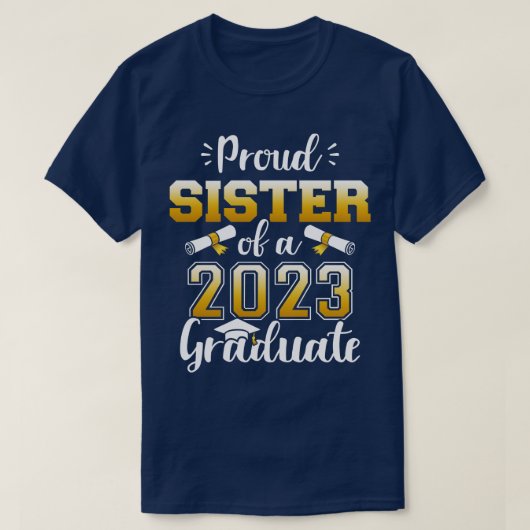 T-shirt Fier soeur d'une classe de 2023 senior gr (Design devant)