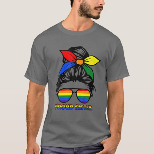T-shirt Fier Soeur Messy Bun Rainbow LGBT Gay Pri (Devant)