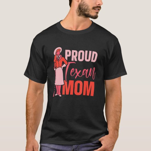 T-shirt Fier Texan Maman Patriotique Texas Sayings Pride M (Devant)