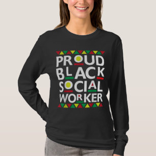 T-shirt Fier travailleur social noir Histoire de l'Amériqu
