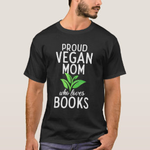 T-shirt Fier Vegan Maman Qui Aime Livres Livres Végétarien