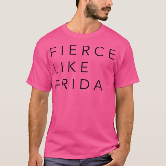 T-shirt Fierce Comme Frida Minimalist Graphic Tee (Devant)