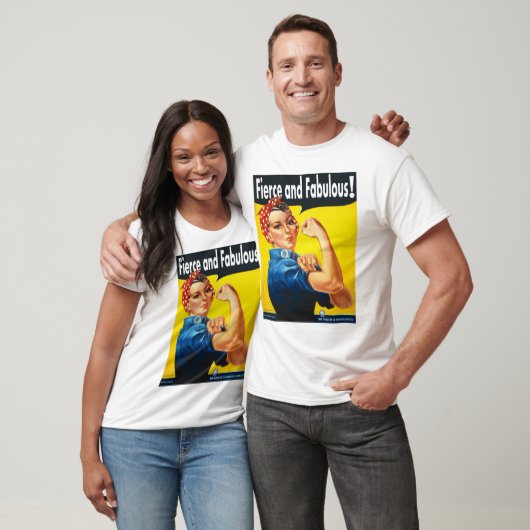 T-shirt Fierce et fabuleux Rosie Le Riveter (Unisexe)