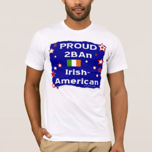 T-shirt Fière 2 B Un Irlandais-Américain - Chemise