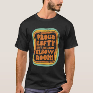 T-shirt Fière À Gauche Donne-Moi Un Coude Salle 3