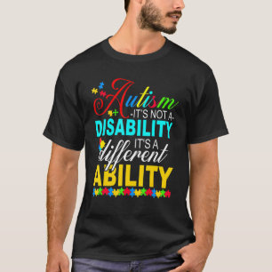 T-shirt Fière Autisme Ce N'Est Pas Un Handicap C'Est Un Di