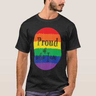 T-shirt Fière De Qui Je Suis Lgbt Pride Gay Lesbian