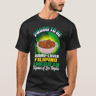 T-shirt Fière D'Être Adobo Filipino-Américain Los Angeles
