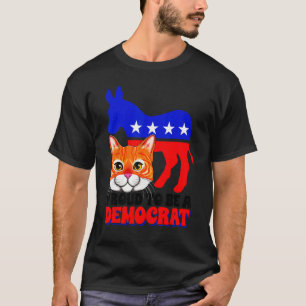 T-shirt Fière d'être une chatte démocrate Politique États-