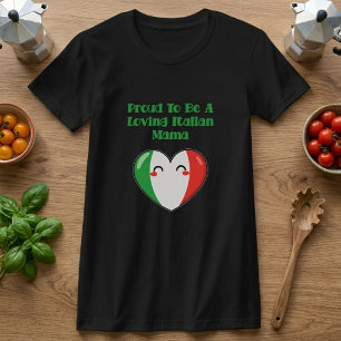T-shirt Fière d'être une maman italienne aimante Maternité