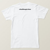 T-shirt Fière Faim Weirdo (Design dos)