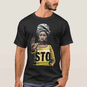 T-shirt Fière femme africaine Serie Elle dit STOP