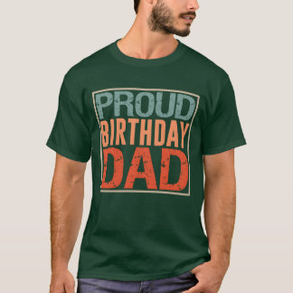 T-shirt Fière fête d'anniversaire papa père papa famille d