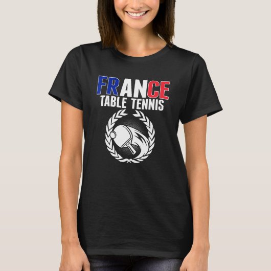 T-shirt Fière France Tennis De Table French Ping Pong Supp (Devant)