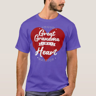 T-shirt Fière Grand Grand-Mère D'Un Guerrier Du Coeur Chir