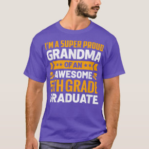 T-shirt Fière Grand-mère D'Une Awesome 5E Graduate Gra