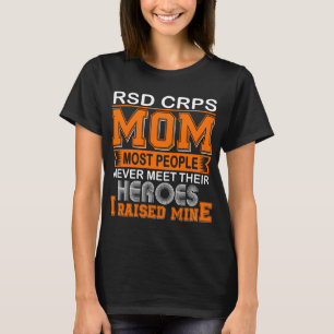 T-shirt Fière maman de CRPS RSD J'ai élevé le mien
