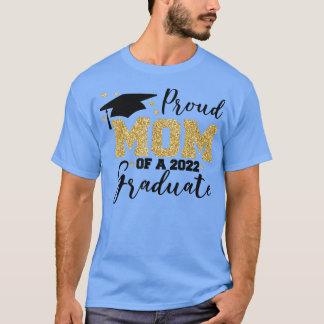 T-shirt Fière Maman D'Un Diplômé De 2022 Diplômé De 2022 D