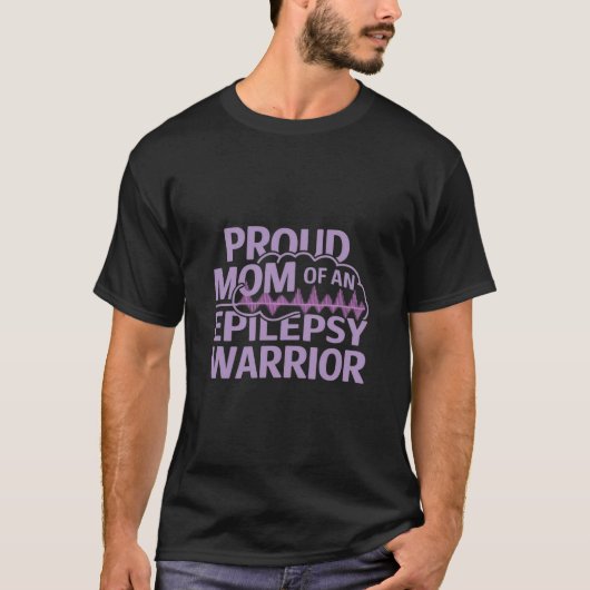 T-shirt Fière maman d'un guerrier épileptique Montrez votr (Devant)