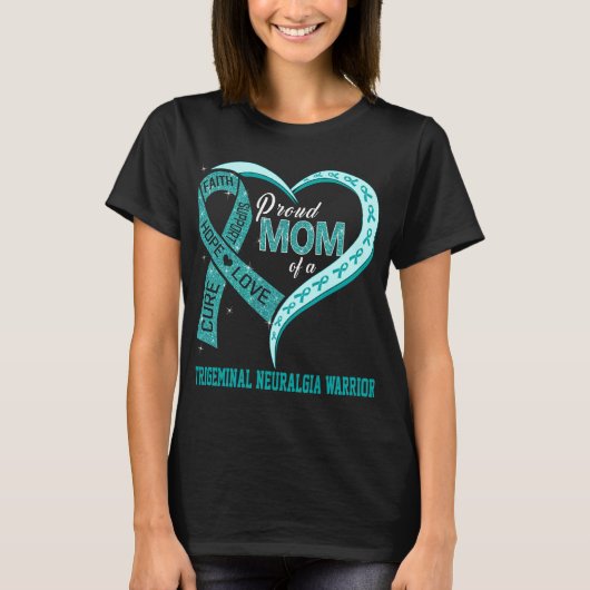 T-shirt Fière Maman D'Un Guerrier Neuralgique Trigeminal (Devant)