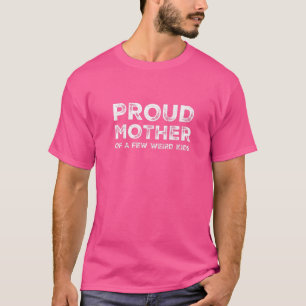 T-shirt Fière Mère Mère Famille Anniversaire Fille Fils Mo