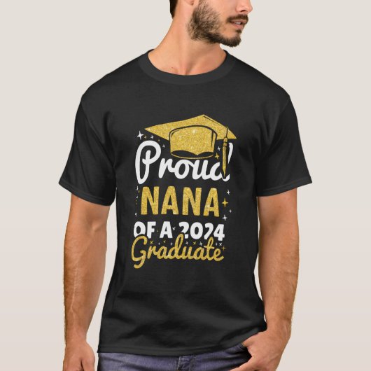 T-shirt Fière Nana D'Une Famille De Diplômés De 2024 (Devant)
