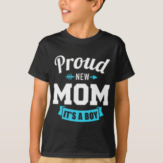 T-shirt Fière nouvelle maman c'est un garçon que le genre 