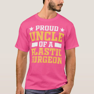 T-shirt Fière Oncle De Chirurgien Plastique Chirurgie Doct