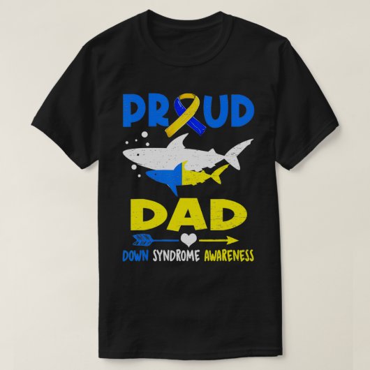 T-shirt Fière Papa Shark Down Syndrome Sensibilisation T21 (Design devant)