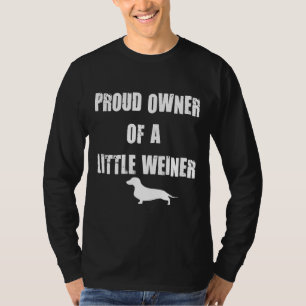 T-shirt Fière Propriétaire D'Un Petit Dachshund Weiner