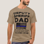 T-shirt Fière Sheriff adjoint père père hin Ligne bleue<br><div class="desc">Fier shérif adjoint père père hin Ligne bleue.</div>