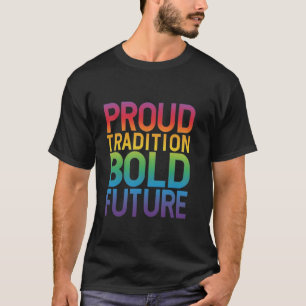 T-shirt Fière Tradition audacieuse Futur tendance unisex t