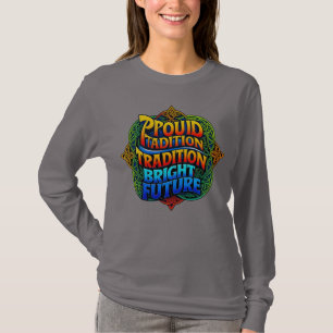 T-shirt Fière Tradition Avenir brillant - Gras Conception 
