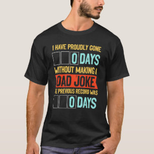 T-shirt Fièrement Partis De 0 Jours Sans Faire De Faux Pap