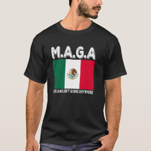 T-shirt Fiers Mexicains MAGA Les Mexicains ne vont nulle p