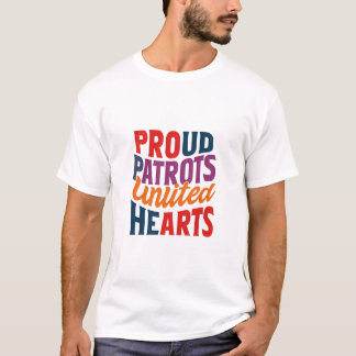 T-shirt "Fiers Patriotes Coeurs Unis"
