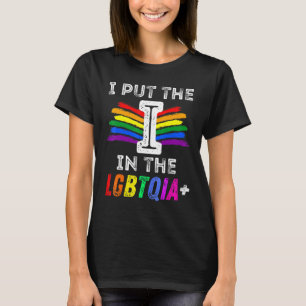 T-shirt Fierté A Placer Le I Dans La LGBTQIA Rainbow Homme