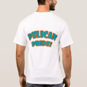 T-shirt Fierté de pélican (Dos)
