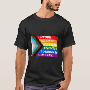 T-shirt Fierté Drapeau Design - J'Ai Prononcé Un Serment