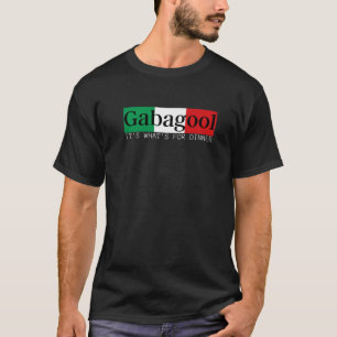 T-shirt Fierté italienne Gabagool Capicola Viande Gool For